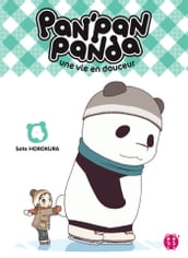 Pan Pan Panda, une vie en douceur T04
