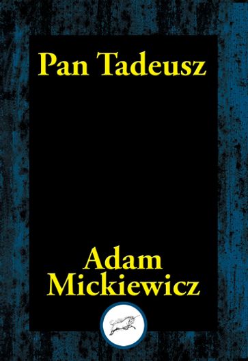 Pan Tadeusz - Adam Mickiewicz