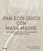 Pan ecológico con masa madre