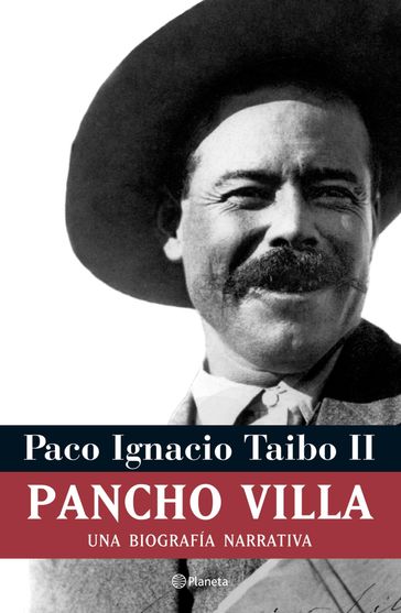 Pancho Villa - Paco Ignacio Taibo II