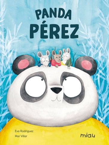 Panda Pérez - Eva Rodríguez