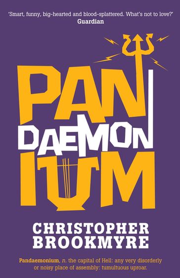 Pandaemonium - Christopher Brookmyre