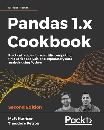 Pandas 1.x Cookbook - Matt Harrison - Theodore Petrou