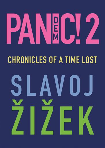 Pandemic! 2 - Slavoj Zizek