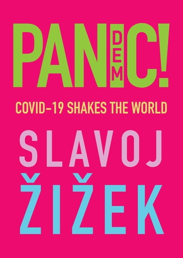 Pandemic! - Slavoj Zizek
