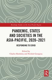 Pandemic, States and Societies in the Asia-Pacific, 20202021