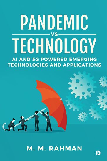 Pandemic vs Technology - M.M Rahman