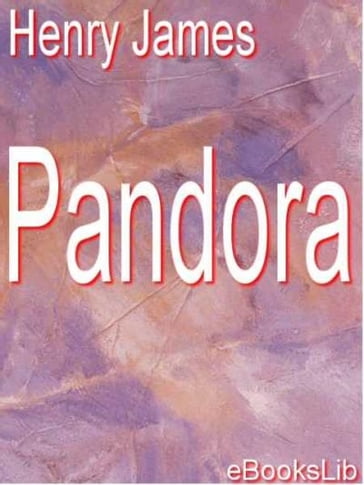 Pandora - James Henry