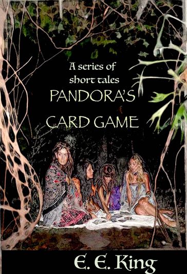 Pandora's Card Game - E E King