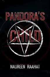 Pandora s Child