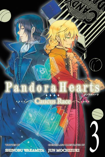 PandoraHearts ~Caucus Race~, Vol. 3 (light novel) - Jun Mochizuki - Shinobu Wakamiya
