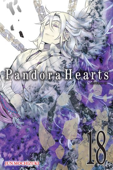 PandoraHearts, Vol. 18 - Jun Mochizuki - Alexis Eckerman