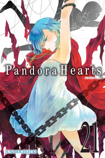 PandoraHearts, Vol. 21 - Jun Mochizuki - Alexis Eckerman