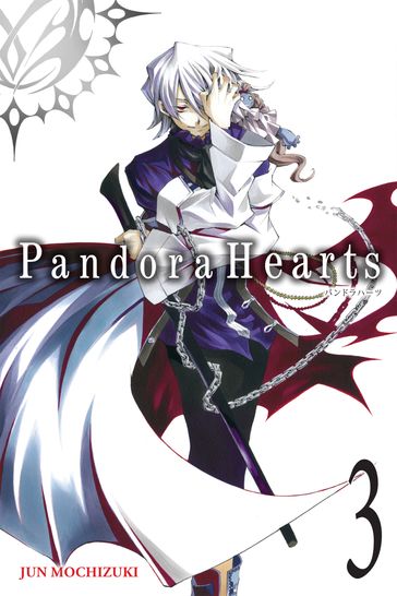 PandoraHearts, Vol. 3 - Jun Mochizuki - Alexis Eckerman