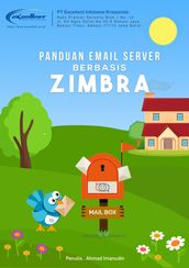 Panduan Instalasi & Konfigurasi Mail Server Berbasis Zimbra