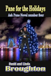Pane for the Holidays, Ash Pane novel number four