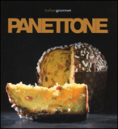 Panettone. Ediz. illustrata