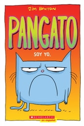 Pangato #1: Soy yo. (Catwad #1: It s Me.)