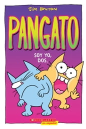 Pangato #2: Soy yo, dos. (Catwad #2: It s Me, Two.)