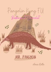 Pangolin Kung-fu - Tome 2