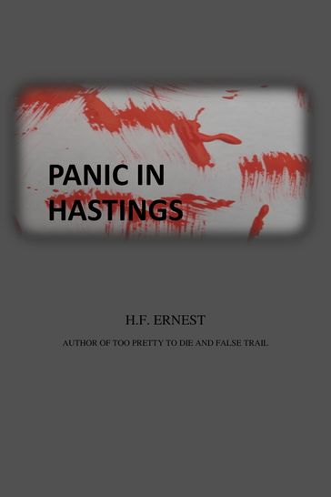 Panic in Hastings - H.F. Ernest