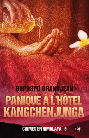 Panique à l'hôtel Kangchenjunga - Bernard Grandjean