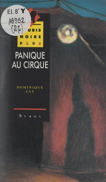 Panique au cirque - Dominique Zay - Joseph Périgot
