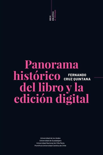Panorama histórico del libro y la edición digital - Fernando Quintana Cruz