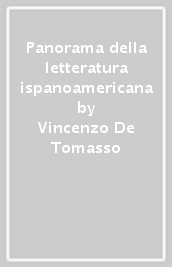 Panorama della letteratura ispanoamericana