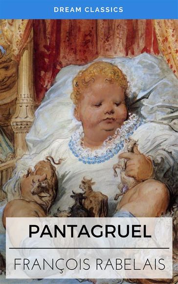 Pantagruel (Dream Classics) - Dream Classics - François Rabelais