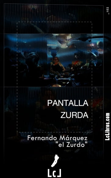 Pantalla zurda - Fernando Márquez