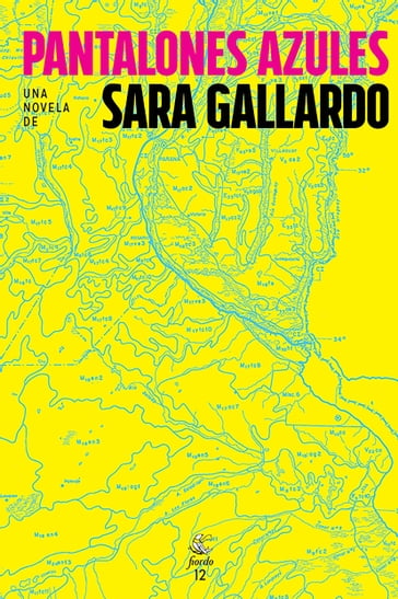 Pantalones azules - Sara Gallardo