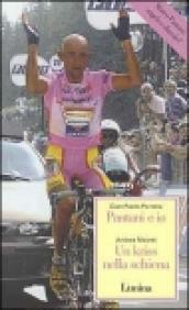 Pantani e io. Un kriss nella schiena