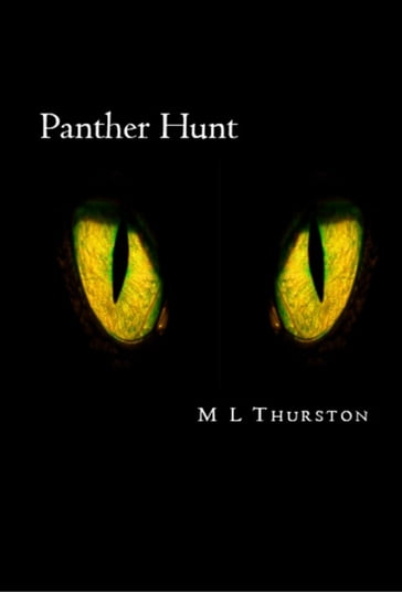 Panther Hunt - Martha L. Thurston