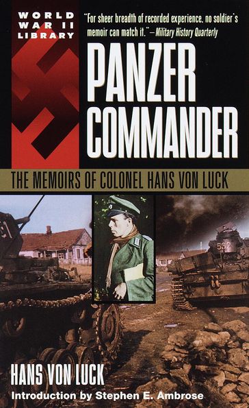 Panzer Commander - Hans Von Luck