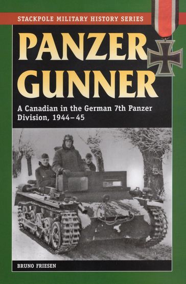 Panzer Gunner - Bruno Friesen