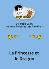 Papa Câlin - 031 - La Princesse et le Dragon