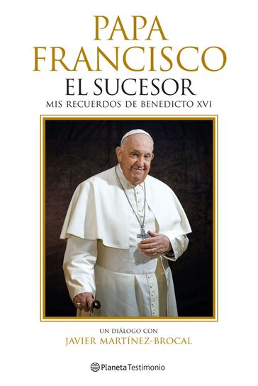 Papa Francisco. El sucesor - Javier Martínez-Brocal