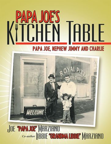 Papa Joe'S Kitchen Table - Joe Marziano