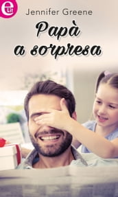 Papà a sorpresa (eLit)