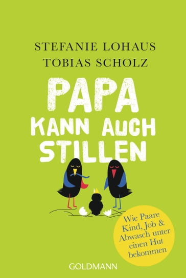Papa kann auch stillen - Stefanie Lohaus - Tobias Scholz