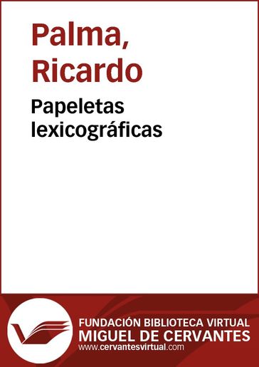 Papeletas lexicográficas - Ricardo Palma