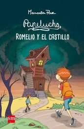 Papelucho, Romelio y el castillo