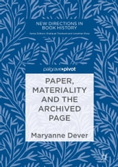 Paper, Materiality and the Archived Page