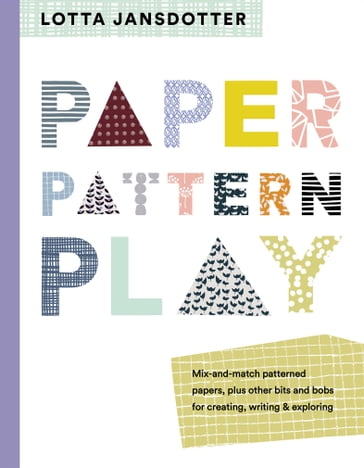 Paper, Pattern, Play - Lotta Jansdotter