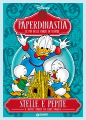 Paperdinastia. Stelle e pepite