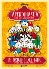 Paperdinastia. Le origini del mito