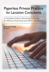 Paperless Private Practice for Lactation Consultants: