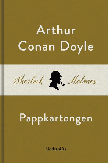 Pappkartongen (En Sherlock Holmes-novell) - Arthur Conan Doyle - Lars Sundh