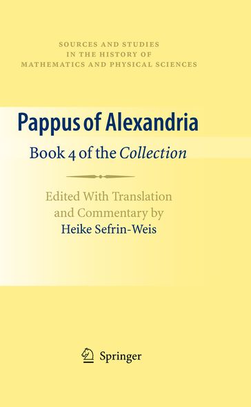 Pappus of Alexandria: Book 4 of the Collection - Heike Sefrin-Weis